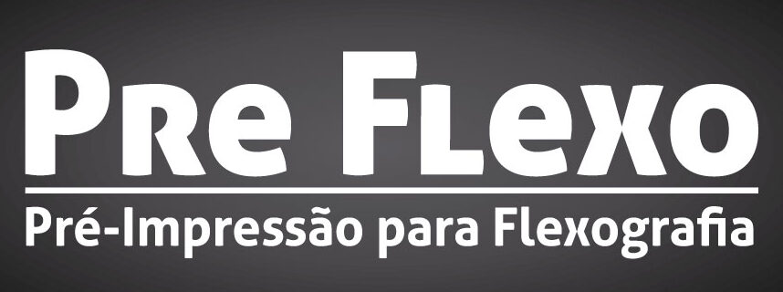 PreFlexo - Pré-Impressão para Flexografia